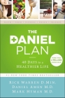 The Daniel Plan: 40 Days to a Healthier Life By Rick Warren, Daniel Amen, Mark Hyman Cover Image