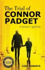 The Trial of Connor Padget By Carl Roberts Cover Image