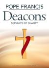 Deacons: Servants of Charity Cover Image