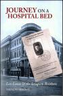 Journey on a Hospital Bed: Lev Lunts & the Serapion Brothers By Lev Lunts Cover Image