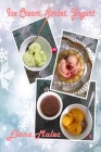 Ice Cream, Sorbet, Yogurt Cover Image