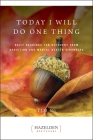 Today I Will Do One Thing: Daily Readings for Awareness and Hope (Hazelden Meditations) By Anonymous Cover Image