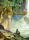 Watercolor (Dover Art Instruction) By John Pike Cover Image