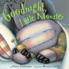 Goodnight, Little Monster By Helen Ketteman, Bonnie Leick (Illustrator) Cover Image