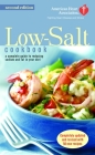 The American Heart Association Low-Salt Cookbook: A Complete Guide to Reducing Sodium and Fat in Your Diet (AHA, American Heart Association Low-Salt Cookbook) Cover Image