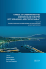 Tunnels and Underground Cities: Engineering and Innovation Meet Archaeology, Architecture and Art: Volume 3: Geological and Geotechnical Knowledge and By Daniele Peila (Editor), Giulia Viggiani (Editor), Tarcisio Celestino (Editor) Cover Image