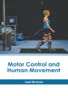 Motor Control and Human Movement Cover Image