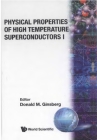 Physical Properties of High Temperature Superconductors I Cover Image