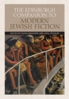 The Edinburgh Companion to Modern Jewish Fiction By David Brauner, Axel Stahler Cover Image