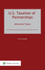 U.S. Taxation of Partnerships: Advanced Topics By Felix Lessambo Cover Image