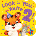 Look at You! You're Two! Cover Image