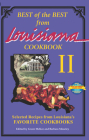 Best of the Best from Louisiana Cookbook II: Selected Recipes from Louisiana's Favorite Cookbooks (Best of the Best from Louisiana II #24) By Gwen McKee, Barbara Moseley Cover Image