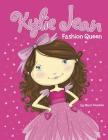 Fashion Queen (Kylie Jean) By Marci Peschke, Tuesday Mourning (Illustrator) Cover Image
