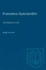 Francesco Guicciardini: The Historian's Craft (Heritage) Cover Image