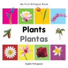 My First Bilingual Book–Plants (English–Portuguese) Cover Image