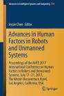 Advances in Human Factors in Robots and Unmanned Systems: Proceedings of the Ahfe 2017 International Conference on Human Factors in Robots and Unmanne (Advances in Intelligent Systems and Computing #595) By Jessie Chen (Editor) Cover Image