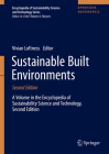 Sustainable Built Environments (Encyclopedia of Sustainability Science and Technology) By Vivian Loftness (Editor) Cover Image