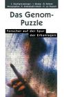 Das Genom-Puzzle: Forscher Auf Der Spur Der Erbanlagen By Claudia Eberhard-Metzger, Hilke Stamatiadis-Smidt (Editor), Ingrid Glomp Cover Image