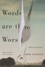 Words are the Worst: Selected Poems Cover Image