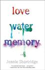 Love Water Memory Cover Image