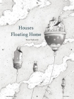 Houses Floating Home By Einar Turkowski (Illustrator) Cover Image