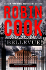 Bellevue (A Medical Thriller) By Robin Cook Cover Image