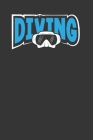 Diving: Diving Logbook - The Divers Handybook and Diary Cover Image