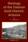 Geology of the Oatman Gold District, Arizona By F. L. Ransome Cover Image