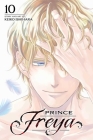 Prince Freya, Vol. 10 By Keiko Ishihara Cover Image