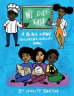 We Did THAT! A Black History Children's Activity Book Cover Image
