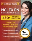 NCLEX PN Examination Study Guide: 3 NCLEX PN Practice Tests (450+ Questions) and Review Prep Book [3rd Edition] Cover Image