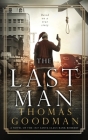 The Last Man: A Novel of the 1927 Santa Claus Bank Robbery Cover Image