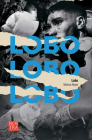Lobo (Letras Nuevas) By Mónica Rojas, PhD Cover Image