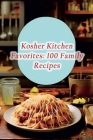 Kosher Kitchen Favorites: 100 Family Recipes By Artisanal Whisk Bistro Cover Image