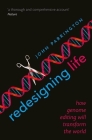 Redesigning Life: How Genome Editing Will Transform the World Cover Image