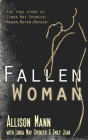 Fallen Woman By Allison Mann, Linda May Spencer (With), Emily Jean (With) Cover Image