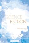 Science Fiction (Essential Literary Genres) By Susan E. Hamen Cover Image