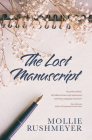 The Lost Manuscript By Mollie Rushmeyer Cover Image
