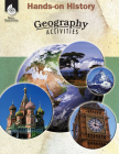 Hands-On History: Geography Activities: Geography Activities (Hands on History) By Sarah D. Giese Cover Image