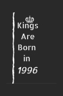 Birthday notebook for 1996's KINGS: If you were born in 1996 so this notebook is made especially for you! Cover Image