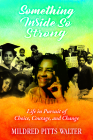 Something Inside So Strong: Life in Pursuit of Choice, Courage, and Change (Willie Morris Books in Memoir and Biography) Cover Image