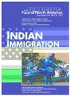 Indian Immigration (Changing Face of North America) By Jan McDaniel, Stuart Anderson (Editor), Marian L. Smith (Foreword by) Cover Image
