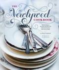 Newlywed Cookbook: Fresh Ideas & Modern Recipes for Cooking with & for Each Other (Newlywed Gifts, Date Night Cookbooks, Newly Engaged Gifts, Cookbook for Two) Cover Image