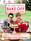 The Great British Bake Off Big Book of Baking Cover Image