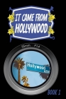 It Came From Hollywood By Robert Freese, Paul McVay Cover Image