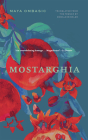 Mostarghia (Biblioasis International Translation) By Maya Ombasic, Donald Winkler (Translator) Cover Image