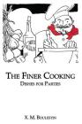 Finer Cooking: Dishes for By Boulestin Cover Image