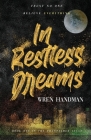 In Restless Dreams By Wren Handman Cover Image