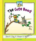 The Cute Boot (Rhyme Time) By Jan Westberg Cover Image