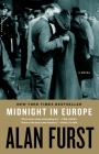 Midnight in Europe: A Novel By Alan Furst Cover Image